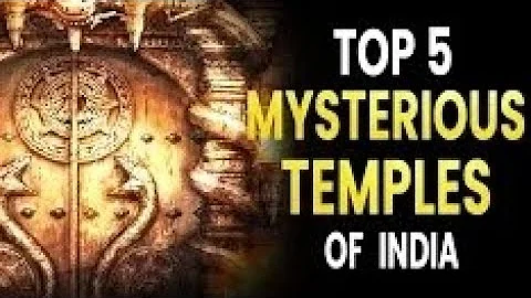 भारत के 5सबसे रहस्यमय मंदिर | 5 Most Mysterious temples of INDIA,, the divine tales