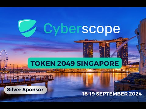 Cyberscope in Token2049 Singapore - Recap