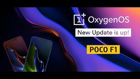 Install Oxygen OS new OnePlus 7 update on Poco F1