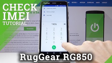 How to Locate IMEI Number in RUGGEAR RG850 – IMEI & Serial Number