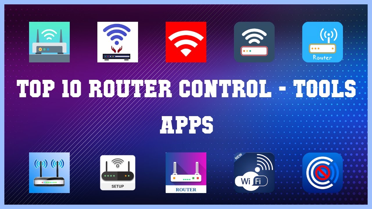 Top 10 Router Control Android Apps - YouTube