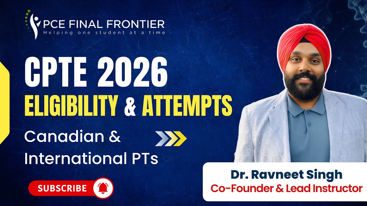 CPTE Eligibility & Attempts | Canadian & International PTs | Physiotherapy In Canada