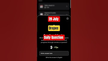 Dropee Question of The Day | 28 July | Dropee Question of the day Code #kdp_gaming