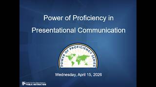 Power of Proficiency in Presentational Communication