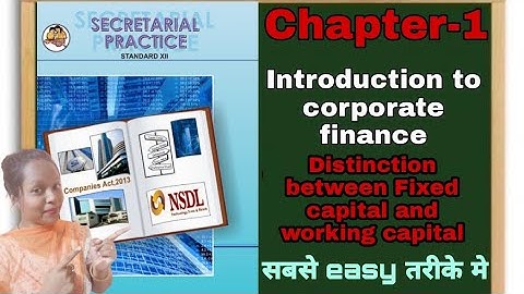 #INTRODUCTION TO #CORPORATEFINANCE #Distinctionbetweenfixedcapitalandworkingcapital #class 12thSP