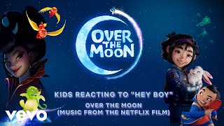 Kids Reacting to 'Hey Boy' | Over The Moon (Music From The Netflix Film)