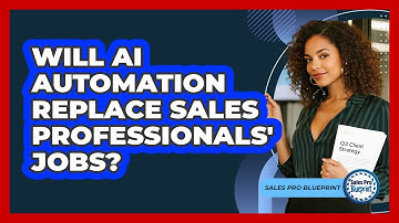 Will AI Automation Replace Sales Professionals