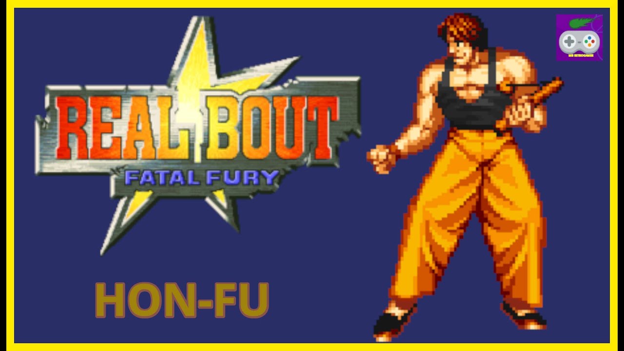 Real Bout Fatal Fury [ NEO GEO CD ] LongPlay Hon-Fu Complete # 4 - YouTube