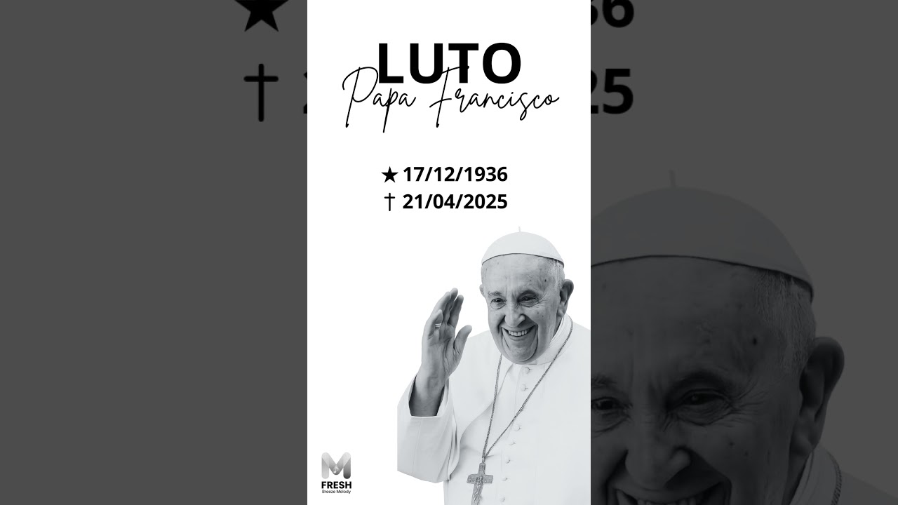 Papa Francisco morre aos 88 anos - Homenagem 