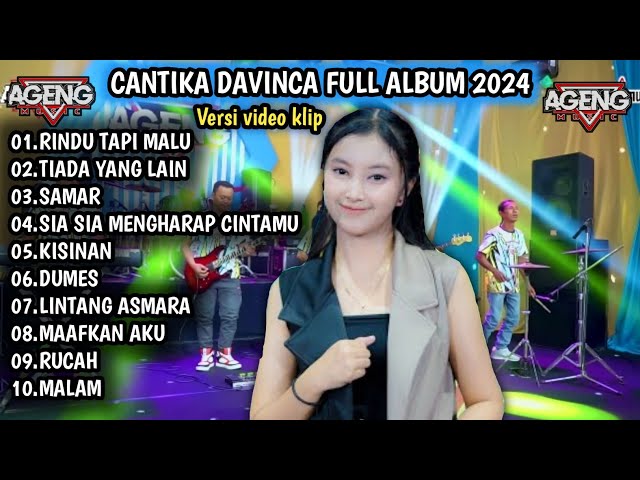 CANTIKA DAVINCA FT AGENG MUSIC 2024 | RINDU TAPI MALU, TIADA YANG LAIN, SAMAR - AGENG MUSIC TERBARU class=
