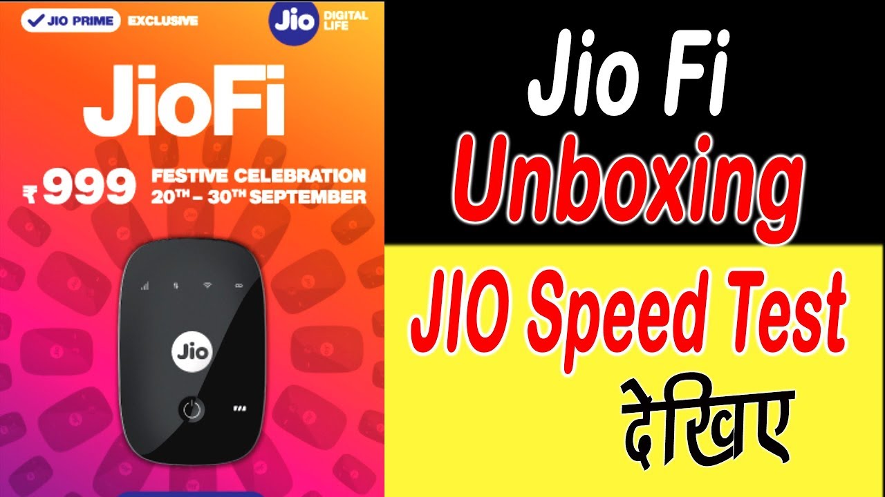 Jiofi 999 offer 2018 | Unboxing with live speed test in Hindi ( हिंदी में )