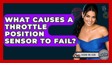 What Causes A Throttle Position Sensor To Fail? - Ride or Die Motorcycles
