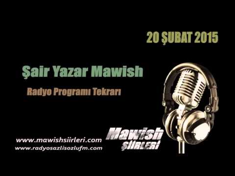 Mawish Şiirleri Radyo Programı Tekrarı