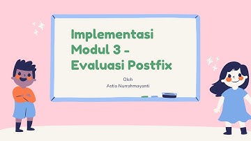 Implementasi Modul 3 - Evaluasi Postfix