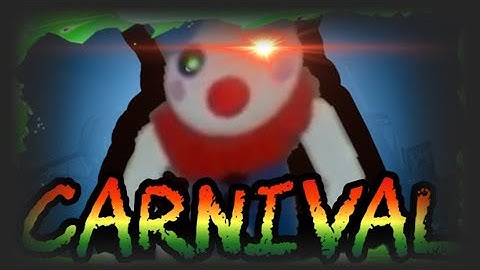 Roblox Piggy - Chapter 8 (How to Escape Carnival)