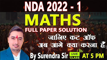 NDA(1) 2022 MATHS PAPER  Complete Paper Solution CLASS BY SURENDRA CHOUDHARY SIR | Target Point JPR