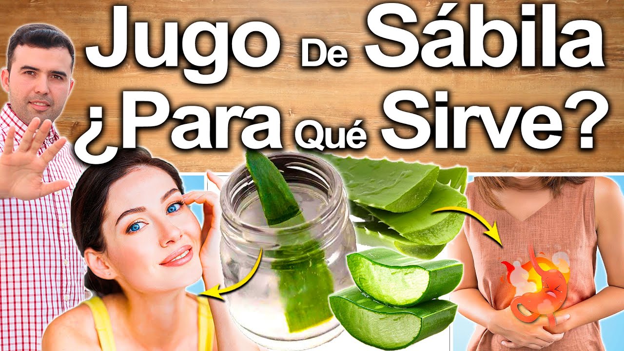 Jugo De S�bila Cura Todo - Para Qu� Sirve? - Beneficios Para Tu Salud Y Belleza