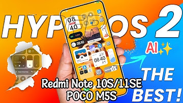 HyperOS 2.0 IS Finally Here for Redmi note 10S/11SE and Poco M5S!