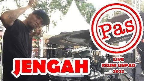 PAS Band - Jengah // Live Reuni UNPAD 2022 (Coki Drum cam)