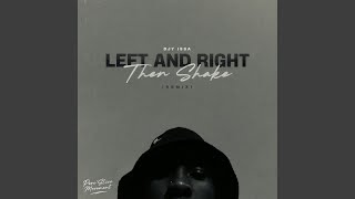 Left And Right Then Shake 3.0