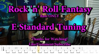 Rock 'n' Roll Fantasy - Bad Company (Bass ONLY Cover with Tabs)