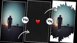 New 1- One Photo Sad Status Video Editing VN | One Photo Instagram Video Editing