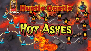 Hustle Castle - Hot Ashes Guide.