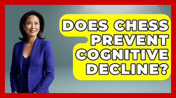 Does Chess Prevent Cognitive Decline? - The Chess Codex