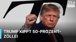 Trump hebt 50-Prozent-Zölle gegen Kanada auf | DRM News | RG119