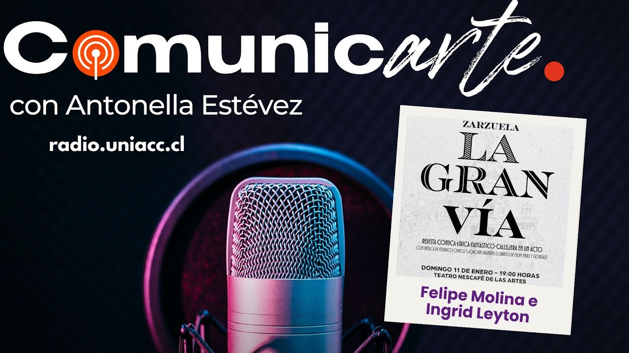 Felipe Molina e Ingrid Leyton - Comunicarte