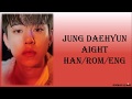 Jung Daehyun - Aight (Han/Rom/Eng) Lyrics