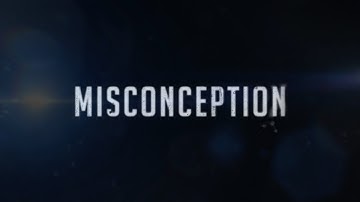 Digital Compositing Final Project: Misconception Title Sequence