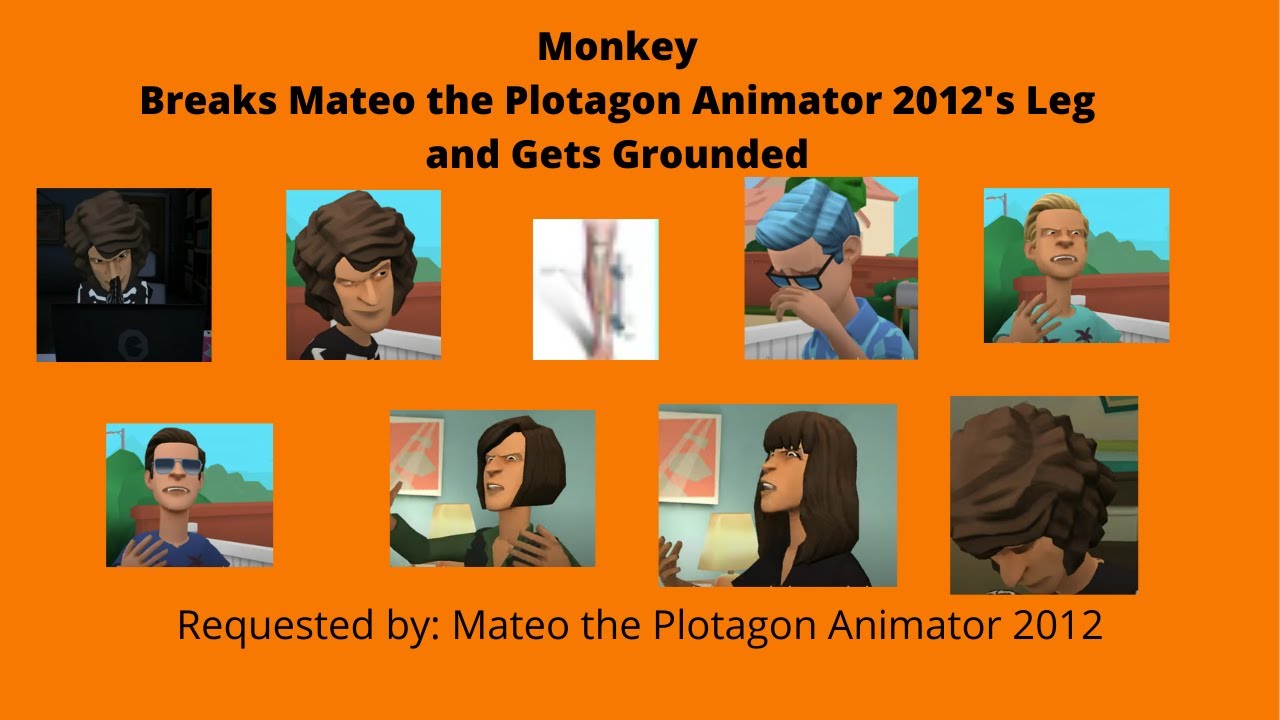 Monkey Breaks Mateo the Plotagon Animator 2012's Leg and Gets Grounded ...