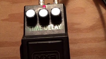 MXR TIME DELAY