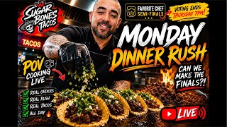 🔥 POV: MONDAY DINNER RUSH LIVE 🌮 | Can We Make the Favorite Chef Finals