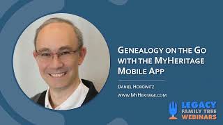 Webtember at Legacy - Genealogy on the Go with the MyHeritage Mobile App screenshot 1