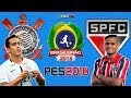 Corinthians VS. São Paulo (10/11/2018) Brasileirão Série A - PES 2018