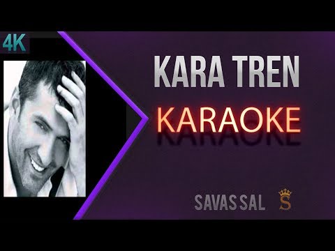 Kara Tren Karaoke Türkü