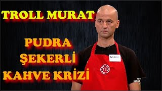 Troll Murat Ve Pudra Şekerli Türk Kahvesi 9 Bölüm Masterchef Türkiye Hd 