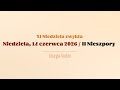 #Nieszpory | 14 czerwca 2026 | II Nieszpory