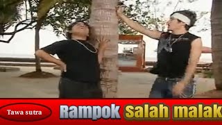 Rampok salah malak | tawasutra