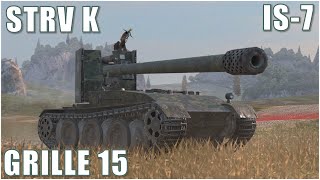 IS-7, Strv K & Grille 15 ● WoT Blitz