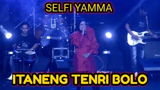 SELFI YAMMA -ITANENG TENRI BOLO- || OFF AIR MALILI ft AZZERA BAND