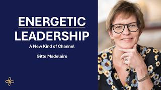 Episode 0 Introducing Energetic Leadership with Gitte Madelaire