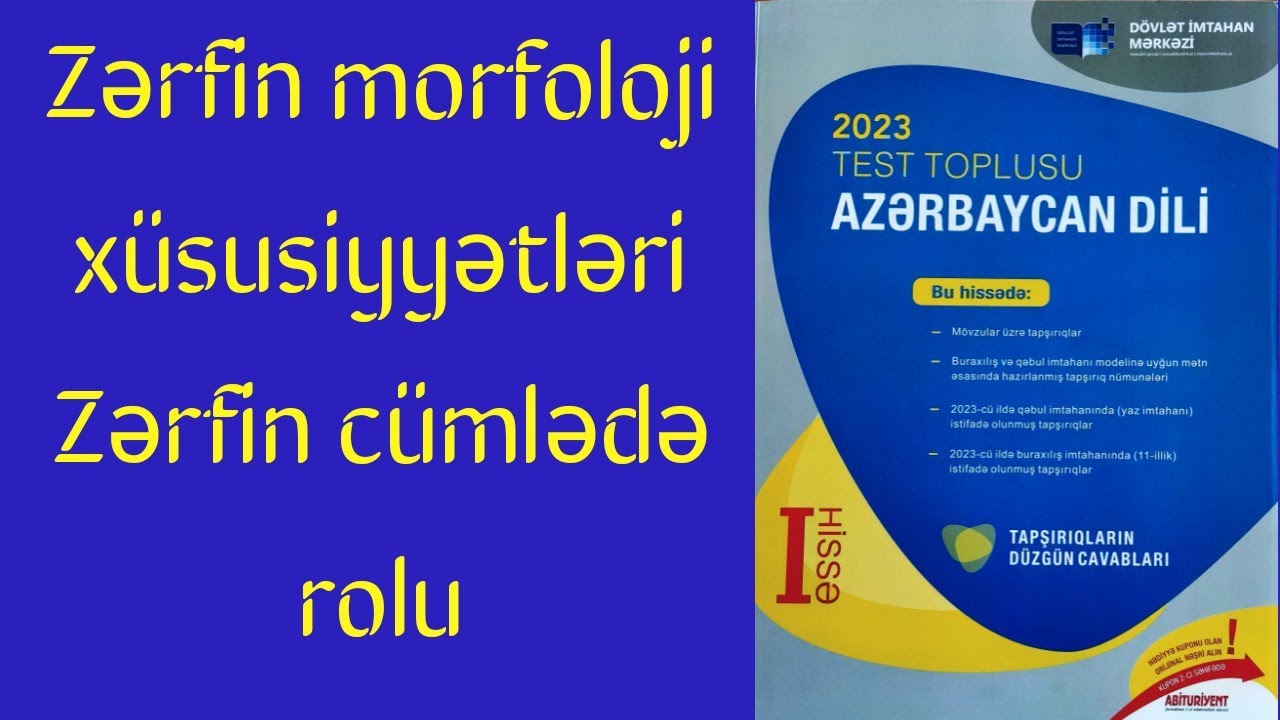 Zərfin  morfoloji xüsusiyyətləri. Zərfin cümlədə rolu . Azərbaycan dili test toplusu