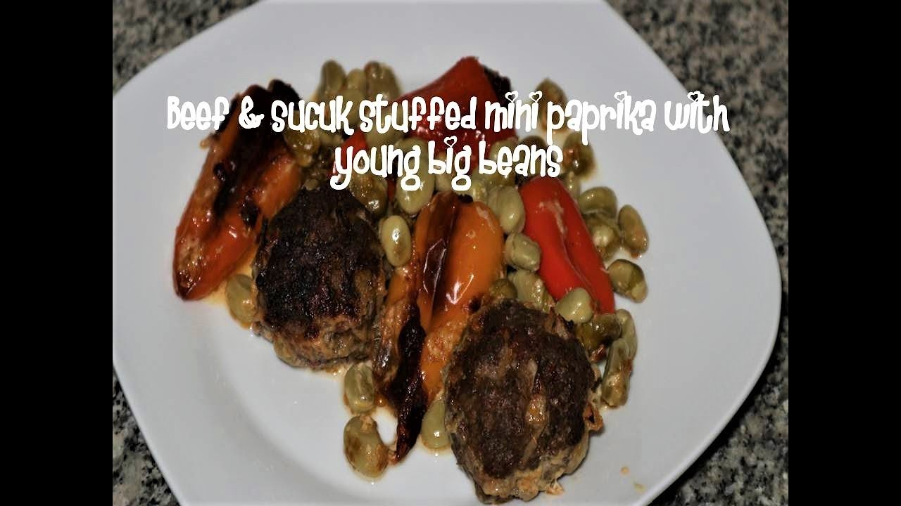 Beef Sucuk Stuffed Mini Paprika With Young Big Beans Recipe YouTube