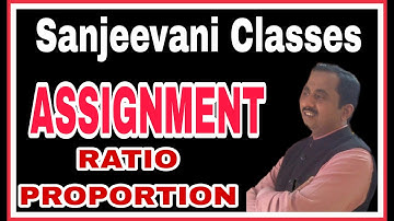 RATIO PROPORTION #ASSIGNMENT #IMPORTANT QUESTION##SANJEEVANI CLASSES MEERUT ||BY SHUKLA SIR