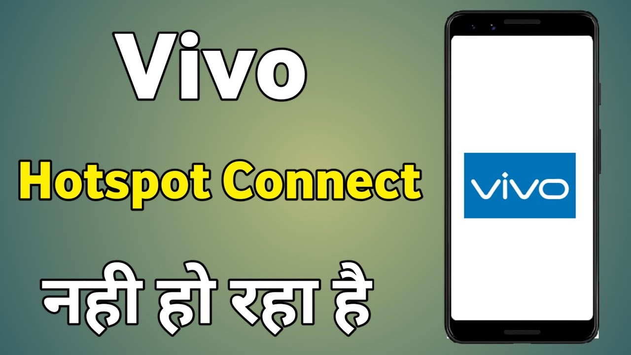 Vivo Hotspot Connect Nahi Ho Raha Hai Vivo Phone Hotspot Setting 