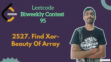 Find Xor-Beauty of Array ||  leetcode Biweekly 95 || Leetcode Medium