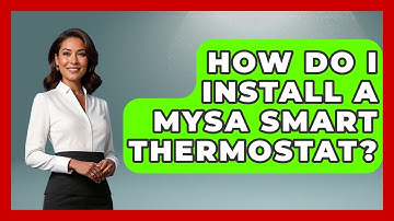 How Do I Install A Mysa Smart Thermostat? - The Hardware Hub